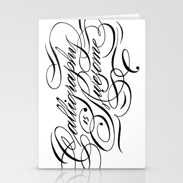Calligraphy Is Awesome Stationery Cards