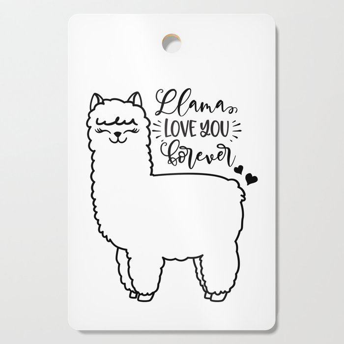 Llama Love You Forever Cutting Board