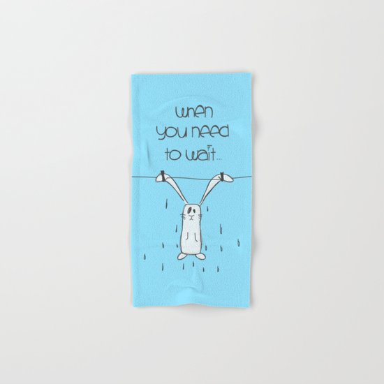 When u need to wait... Hand & Bath Towel