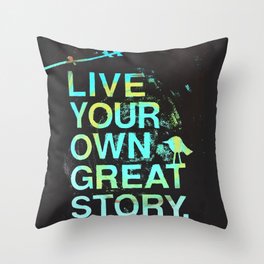 GREAT STORY Throw Pillow