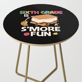 Sixth Grade Is S'more Fun Side Table