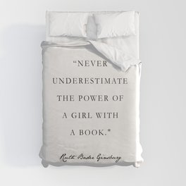 Never Underestimate A Girl With A Book, RBG Ruth Bader Ginsburg, Feminist Art, Duvet Cover