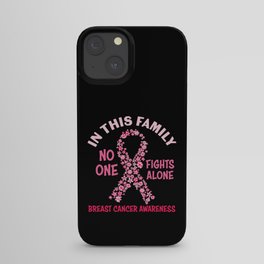 Family Breast Cancer Awareness iPhone Case