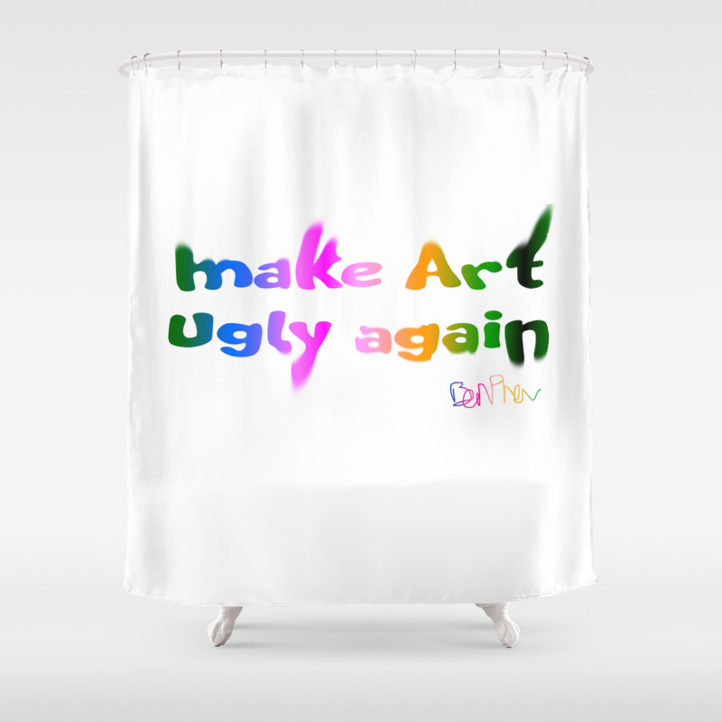 Make Art Ugly Again Shower Curtain By, Ugly Shower Curtains