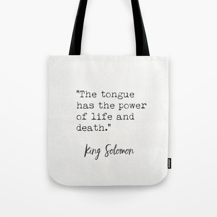 Solomon King wise quote 2 Tote Bag