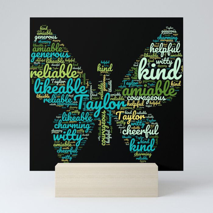 Name Gift For Taylor Qualities words butterfly Mini Art Print