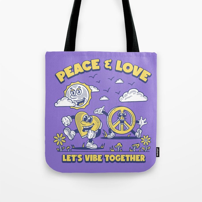 Peace & Love - Let's Vibe Together Tote Bag