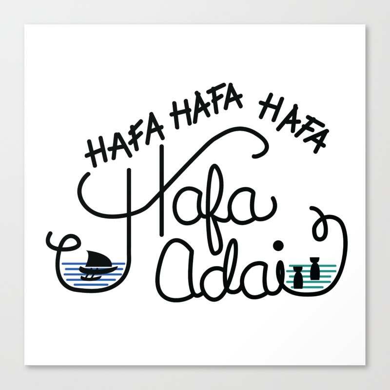 Hafa Adai Canvas Print By Angelanicolemanalo Society6 Hafa Adai Canvas Print By Angelanicolemanalo Society6