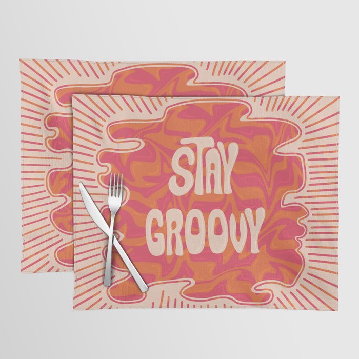 Stay Groovy Placemat