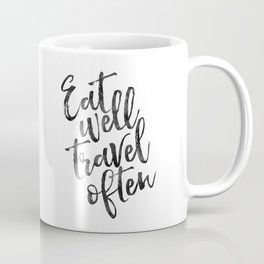 MOTIVATIONAL POSTER,Eat Well Travel Often,Travel Gifts,Inspirational Quote,Kitchen Decor,Quote Print Coffee Mug