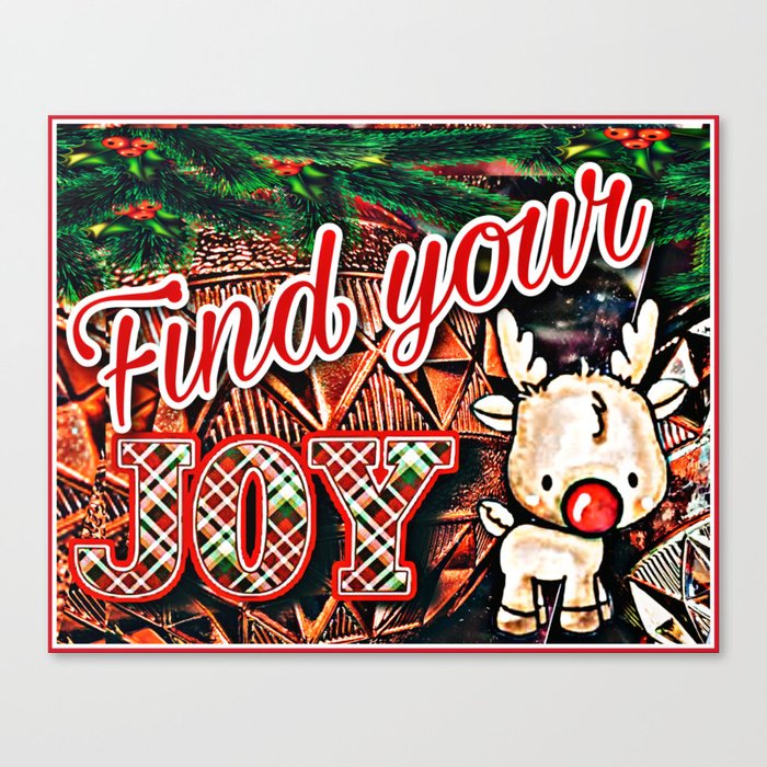 Find Your Holiday Joy Canvas Print