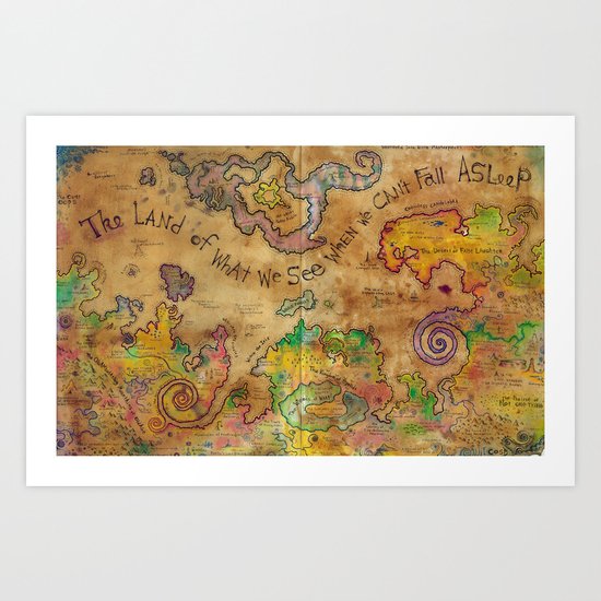 The Land of What We See When We Can't Fall Asleep Art Print