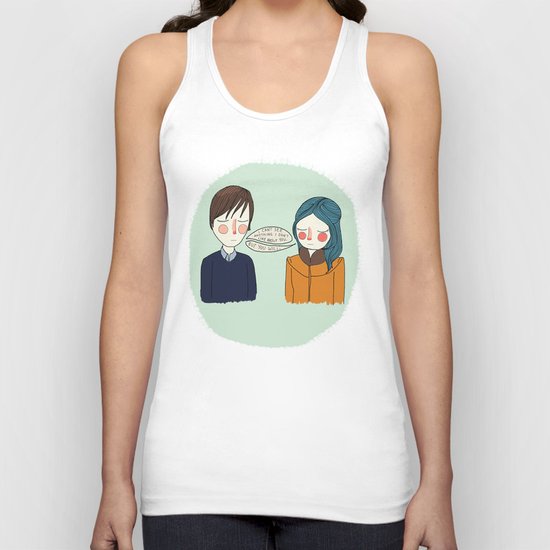 I Can't See Anything I Don't Like About You Unisex Tank Top