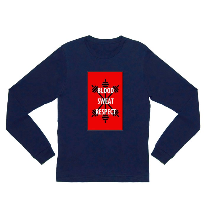 Blood sweat respect long sleeve store