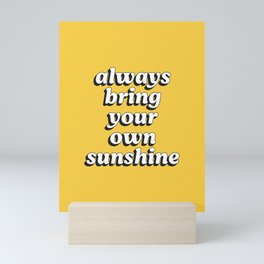 Bring Sunshine Mini Art Print