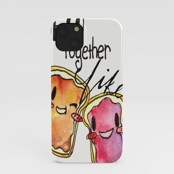 We Go Together Like Peanut Butter And Jelly Iphone Case By Sadiesavestheday Society6