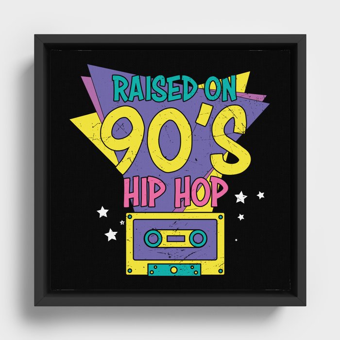 Raised On 90’s Hip Hop Retro Framed Canvas