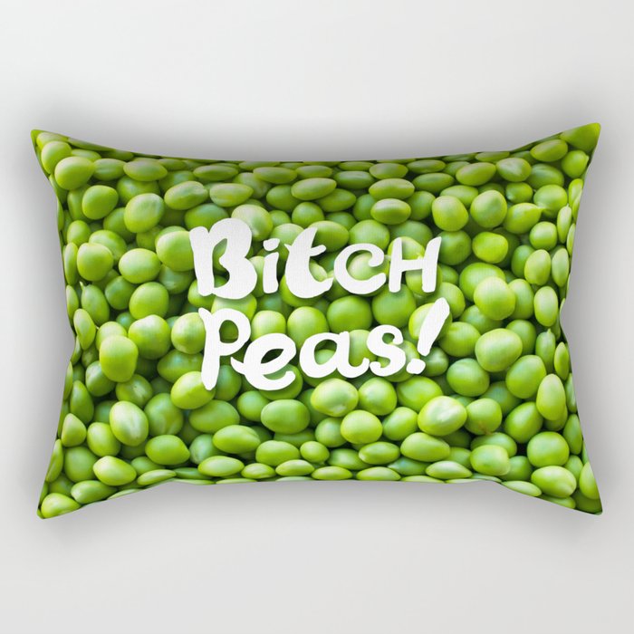 Bitch Peas! Rectangular Pillow