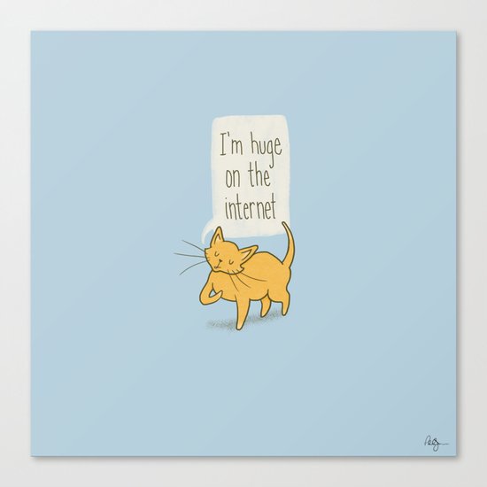 Huge on the Internet Canvas Print