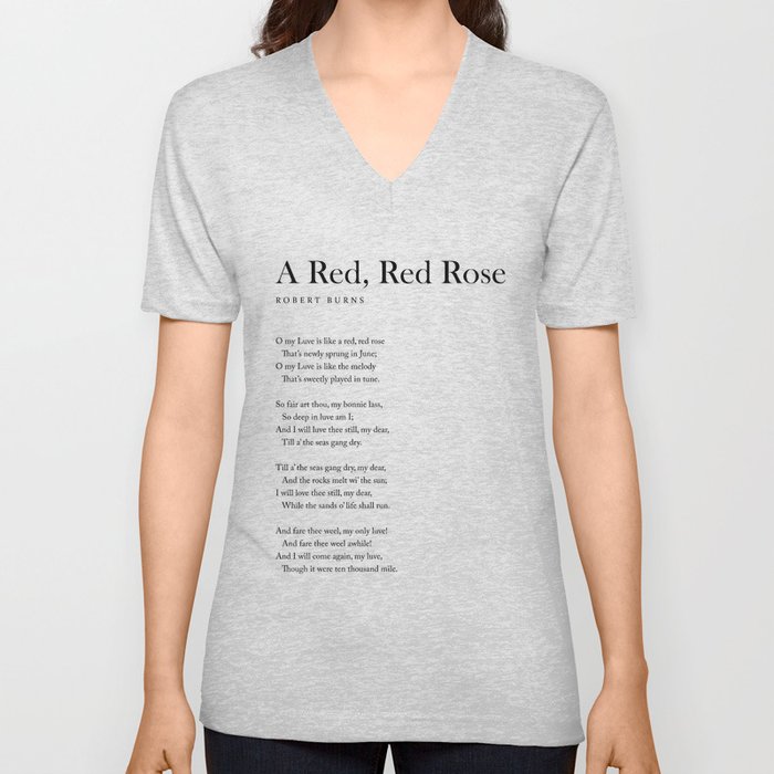 A Red, Red Rose - Robert Burns Poem - Literature - Typography Print 2 V Neck T Shirt