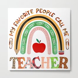 Lovely teacher rainbow graphic design Metal Print | Teacher, Highschool, Teaching, Kids, Elementary, Graphicdesign, Thirdgrade, Backtoschool, Math, Education 