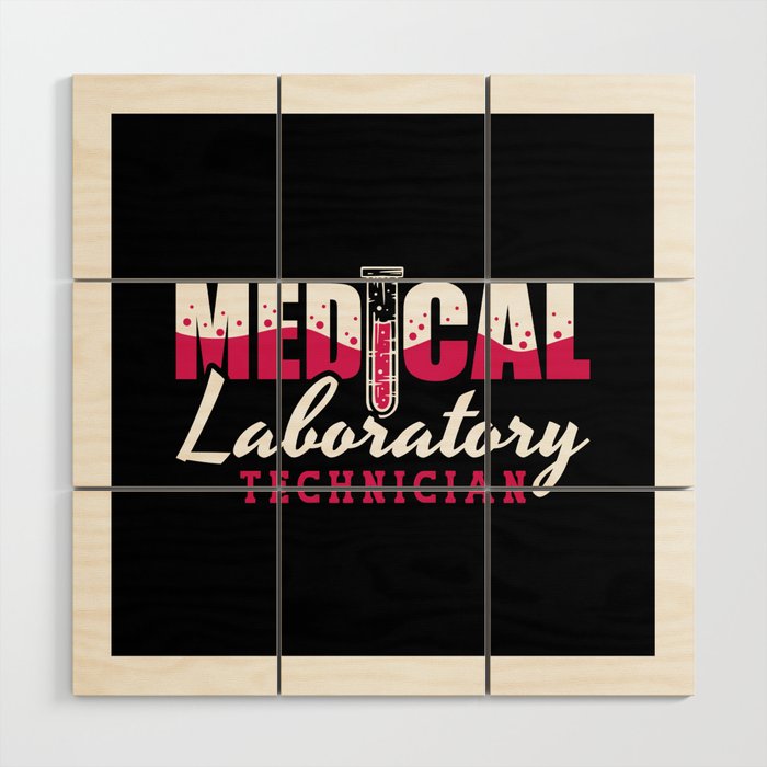 Medical Laboratory Technician Chemist Lab Tech Wood Wall Art