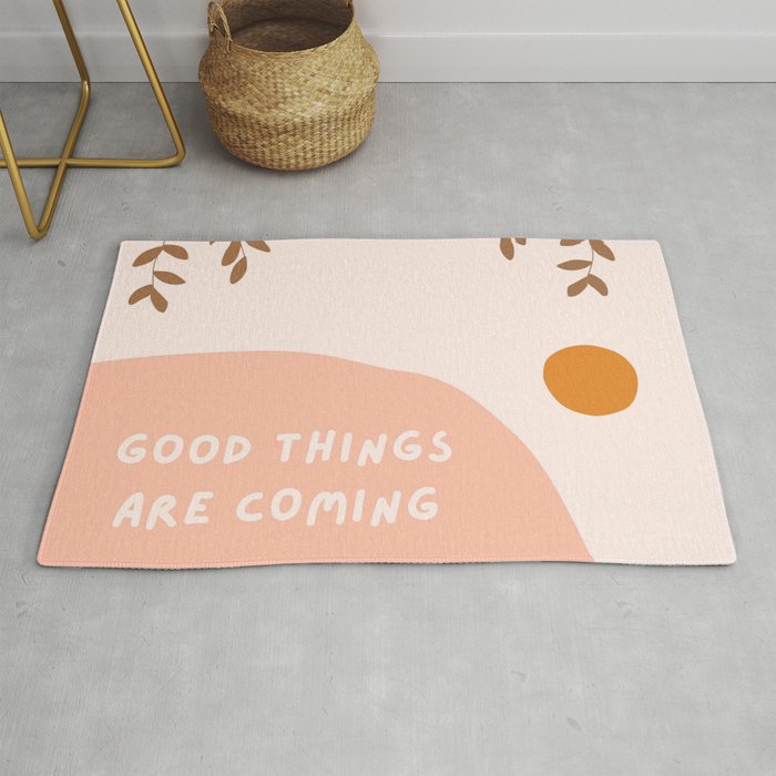 good things are coming Rug