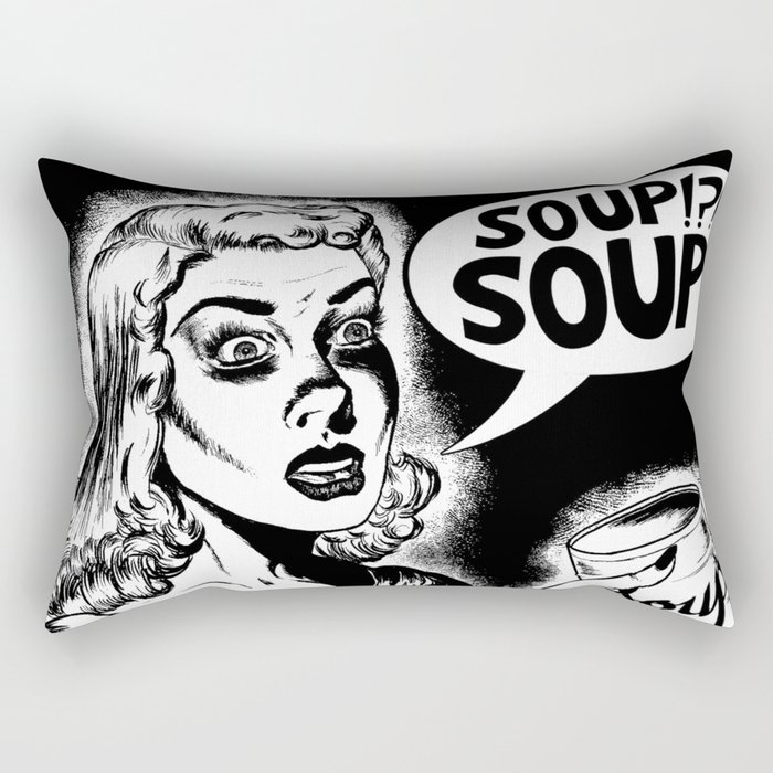 Soup!?! Soup!!! Rectangular Pillow