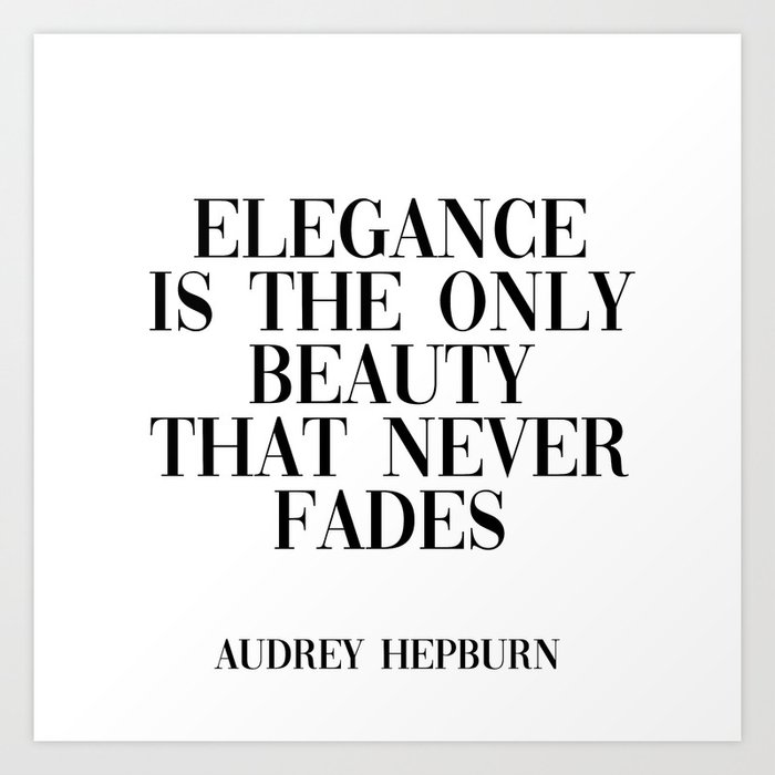 Audrey Hepburn quote Art Print