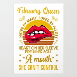 February Queen birthday  Art Print