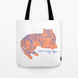 Take It Easy, Tiger Tote Bag