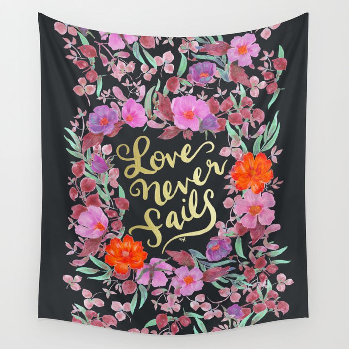 Love Never Fails -  1 Corinthians 13:8 Wall Tapestry