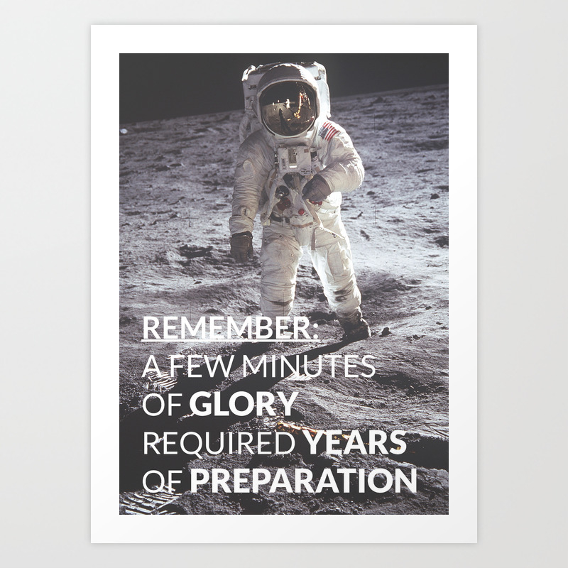 Motivational Prepare For Glory Moon Landing Art Print By Youtopia Society6