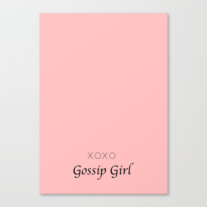 Xoxo Gossip Girl Tvshow Canvas Print By Aestheticsaloni Society6