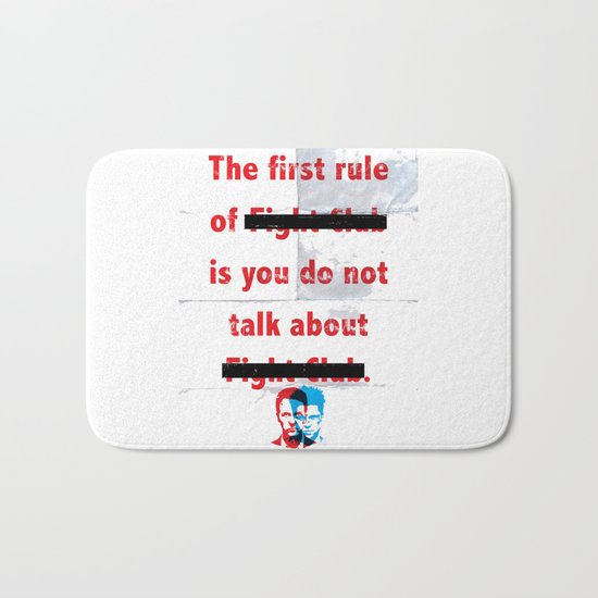 The First Rule of Fight Club... Bath Mat