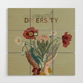Support Diversity Wood Wall Art