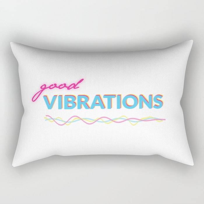Good vibrations Rectangular Pillow