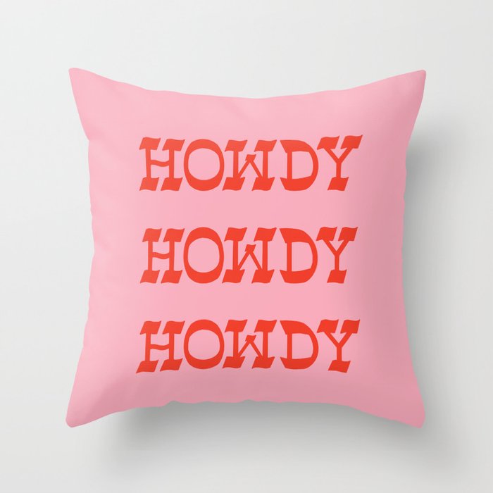 Howdy Howdy!  Pink and Red Throw Pillow
