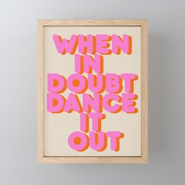 Dance it out Framed Mini Art Print