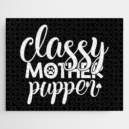 Classy Mother Pupper Funny Cute Pet Lover Jigsaw Puzzle