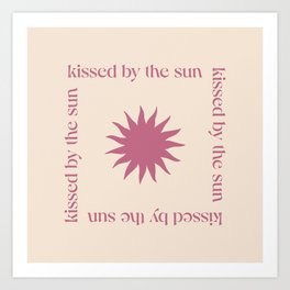 Kissed by the sun | Sun Kissed | Pink and Peach Sunshine Art Print | Sunny, Pink, Travel, Digital, Sun Kissed, Summer Time, Holiday, Graphicdesign, Typography, Sunset 