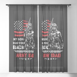 My Son Has Your Back Proud Army Dad Sheer Curtain