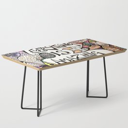 Everything IS AMAZING  Coffee Table