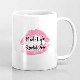 Mid-Life Goddess Coffee Mug