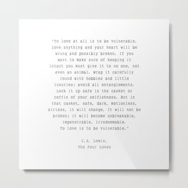 Love Quote Literature C. S. Lewis Metal Print