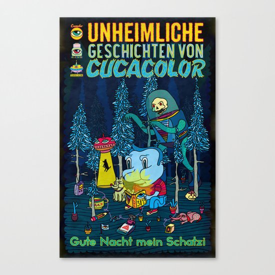 UNHEIMLICHE GESCHICHTEN VON CUCACOLOR Canvas Print