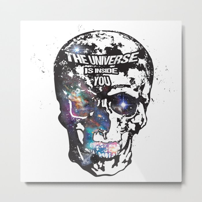 The Universe is Inside You Metal Print