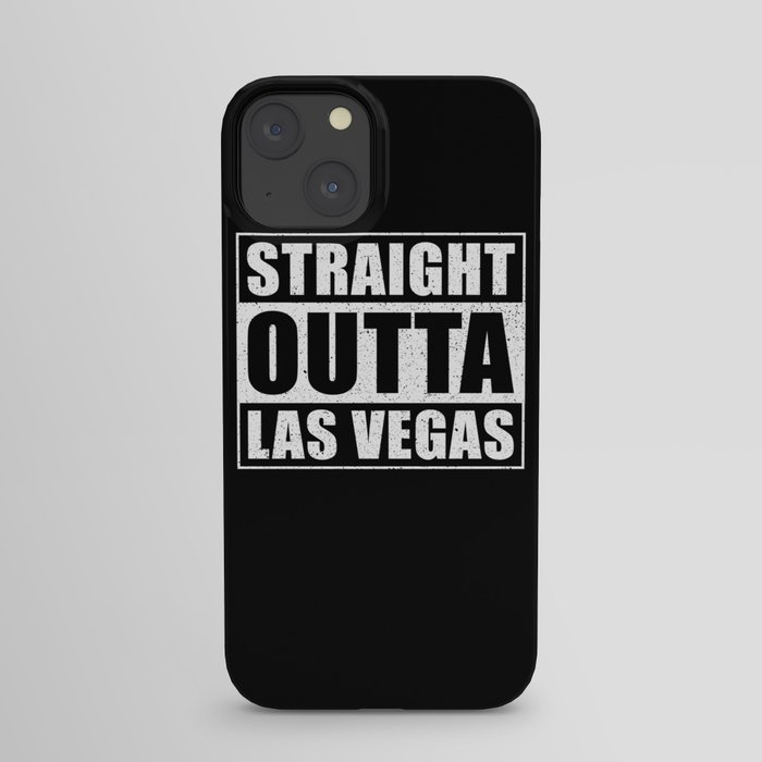 Straight Outta Las Vegas iPhone Case