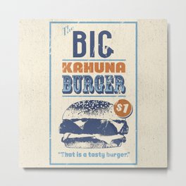 Big Kahuna Burger Metal Print