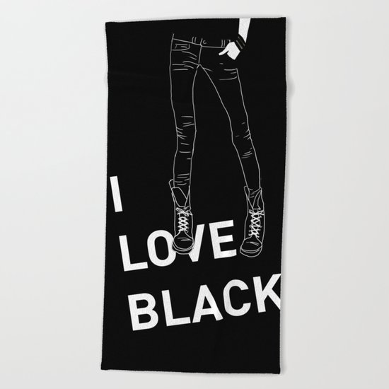 I love black Beach Towel
